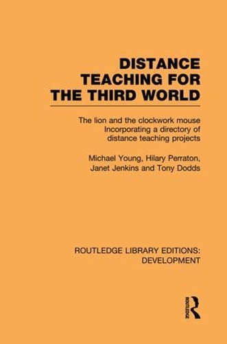 [object Object] «Distance Teaching for the Third World: The Lion and the Clockwork Mouse», авторов Хилари Перратон, Джанет Дженкинс, Майкл Янг, Тони Доддс - фото №1