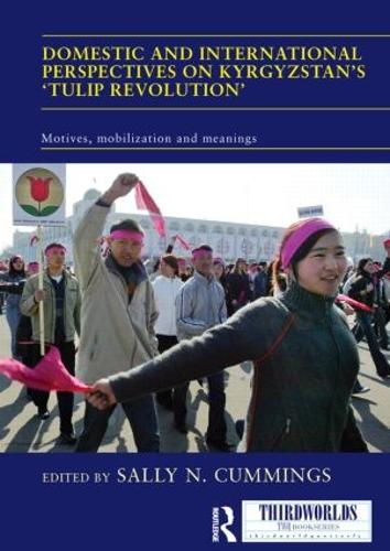 Паперова книга «Domestic and International Perspectives on Kyrgyzstan’s ‘Tulip Revolution’: Motives, Mobilization and Meanings» - фото №1