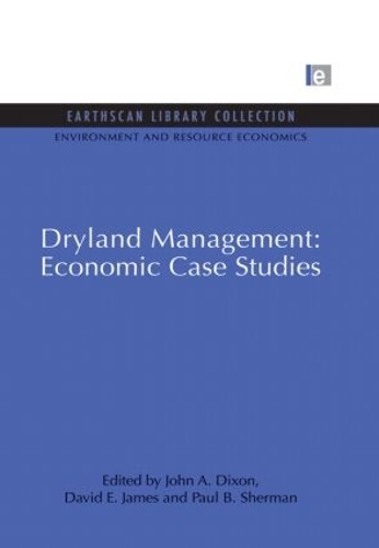 Паперова книга «Dryland Management: Economic Case Studies», авторів Девід Е. Джеймс, Джон А. Діксон, Пол Б. Шерман - фото №1