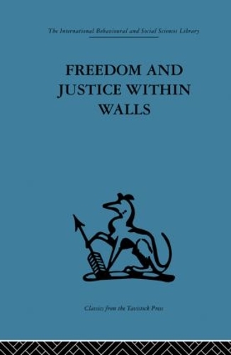 Бумажная книга «Freedom and Justice within Walls: The Bristol Prison experiment» - фото №1