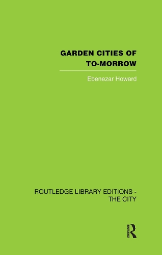 Паперова книга «Garden Cities of To-Morrow», автор Ебенезер Говард - фото №1