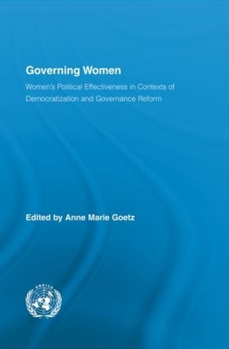 Бумажная книга «Governing Women: Women’s Political Effectiveness in Contexts of Democratization and Governance Reform» - фото №1