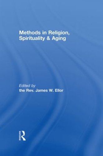 Бумажная книга «Methods in Religion, Spirituality & Aging» - фото №1