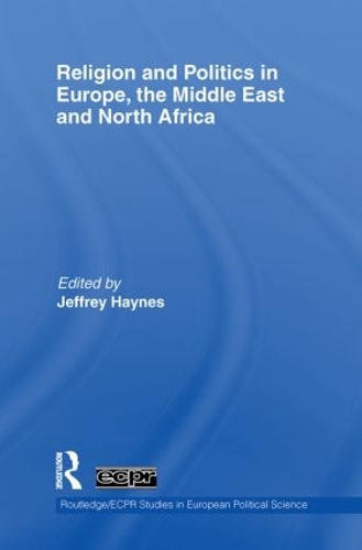 Бумажная книга «Religion and Politics in Europe, the Middle East and North Africa» - фото №1