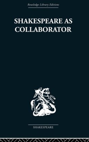 Бумажная книга «Shakespeare as Collaborator», автор Кеннет Мьюир - фото №1