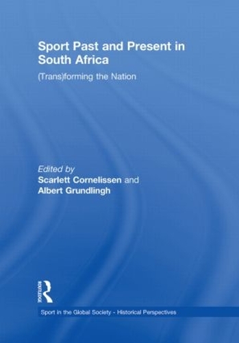 Бумажная книга «Sport Past and Present in South Africa: (Trans)forming the Nation» - фото №1