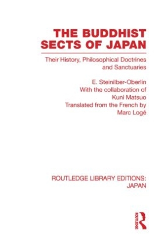 Бумажная книга «The Buddhist Sects of Japan: Their History, Philosophical Doctrines and Sanctuaries», автор Э Штайнильбер-Оберлин - фото №1