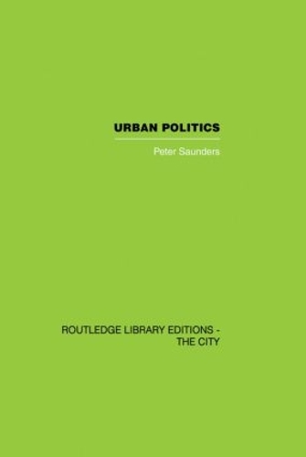 Бумажная книга «Urban Politics: A Sociological Interpretation», автор Питер Сондерс - фото №1