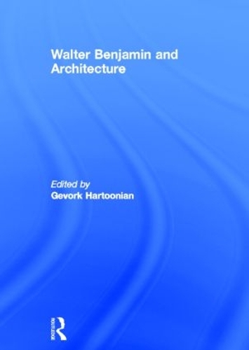 Бумажная книга «Walter Benjamin and Architecture» - фото №1