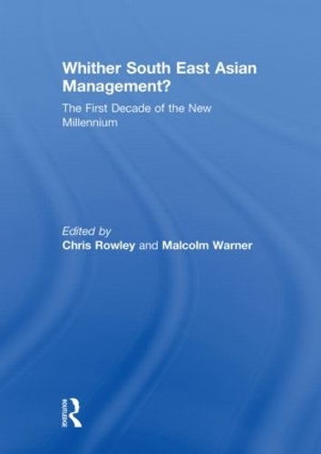 Бумажная книга «Whither South East Asian Management?: The First Decade of the New Millennium» - фото №1