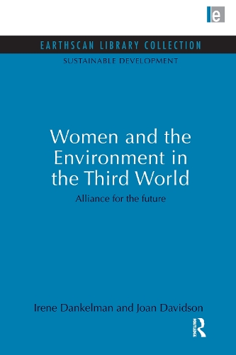 Бумажная книга «Women and the Environment in the Third World: Alliance for the future», авторов Ирен Данкельман, Джоан Дэвидсон - фото №1