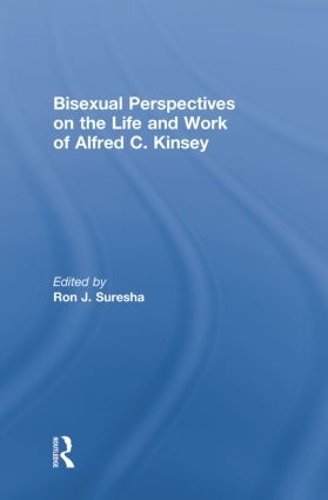 Бумажная книга «Bisexual Perspectives on the Life and Work of Alfred C. Kinsey» - фото №1