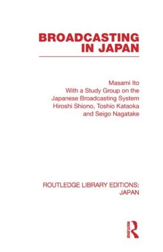 Паперова книга «Broadcasting in Japan: Case-studies on Broadcasting Systems» - фото №1