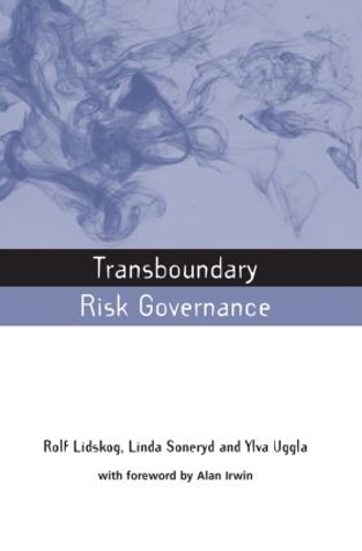 Бумажная книга «Transboundary Risk Governance», авторов Линда Сонерид, Рольф Лидског, Ильва Уггла - фото №1