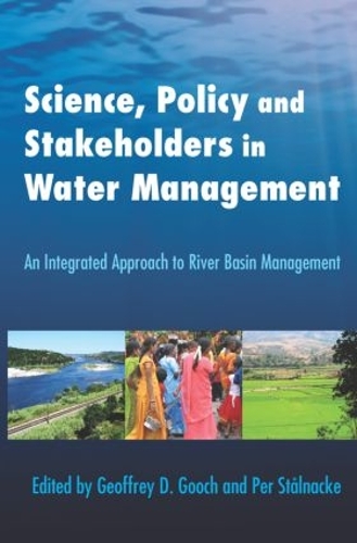 Бумажная книга «Science, Policy and Stakeholders in Water Management: An Integrated Approach to River Basin Management» - фото №1