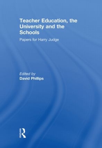Бумажная книга «Teacher Education, the University and the Schools: Papers for Harry Judge» - фото №1