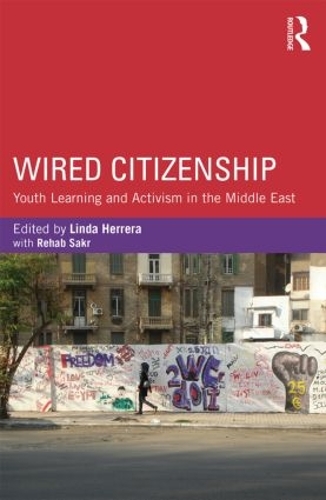Паперова книга «Wired Citizenship: Youth Learning and Activism in the Middle East» - фото №1