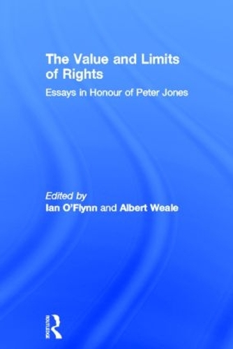 Паперова книга «The Value and Limits of Rights: Essays in Honour of Peter Jones» - фото №1