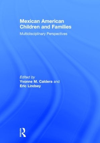 Паперова книга «Mexican American Children and Families: Multidisciplinary Perspectives» - фото №1