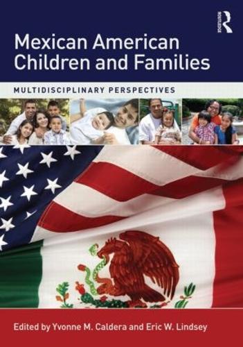 Бумажная книга «Mexican American Children and Families: Multidisciplinary Perspectives» - фото №1
