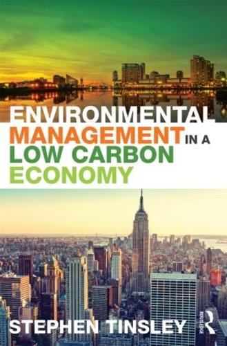 Бумажная книга «Environmental Management in a Low Carbon Economy», автор Стивен Тинсли - фото №1