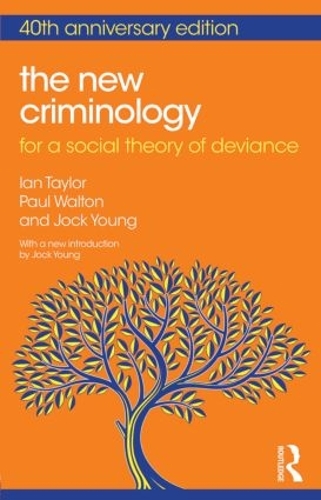 Бумажная книга «The New Criminology: For a Social Theory of Deviance», авторов Джок Янг, Пол Уолтон - фото №1