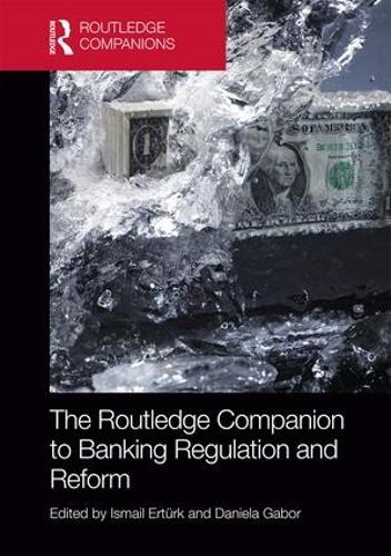 Бумажная книга «The Routledge Companion to Banking Regulation and Reform» - фото №1