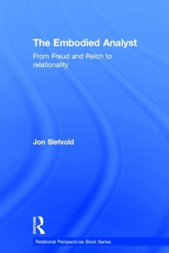 [object Object] «The Embodied Analyst: From Freud and Reich to relationality», автор Джон Слетволд - фото №1