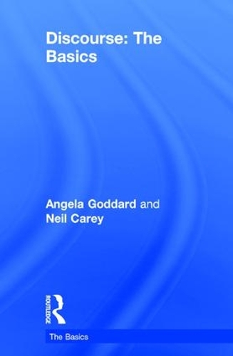 [object Object] «Discourse: The Basics», авторів Анжела Годдард, Ніл Кері - фото №1
