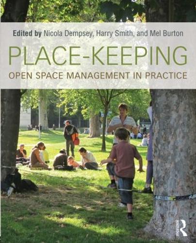 Бумажная книга «Place-Keeping: Open Space Management in Practice» - фото №1