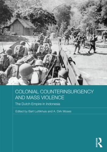 Паперова книга «Colonial Counterinsurgency and Mass Violence: The Dutch Empire in Indonesia» - фото №1