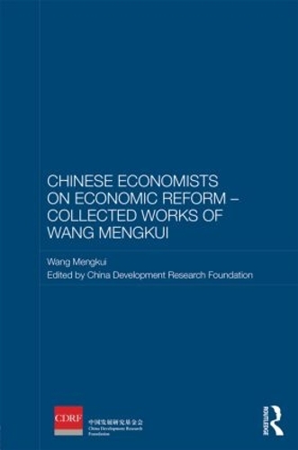 Бумажная книга «Chinese Economists on Economic Reform - Collected Works of Wang Mengkui», автор Ван Мэнкуй - фото №1