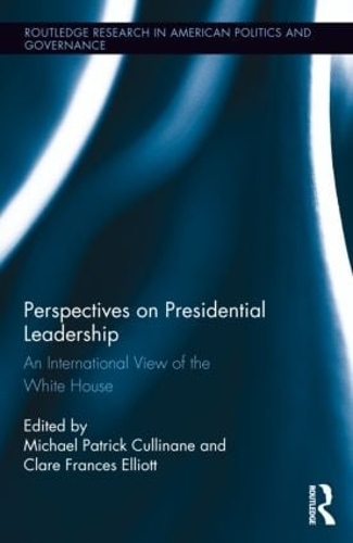 Паперова книга «Perspectives on Presidential Leadership: An International View of the White House» - фото №1