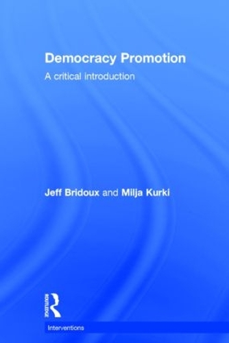 Бумажная книга «Democracy Promotion: A Critical Introduction», автор Джефф Бриду - фото №1
