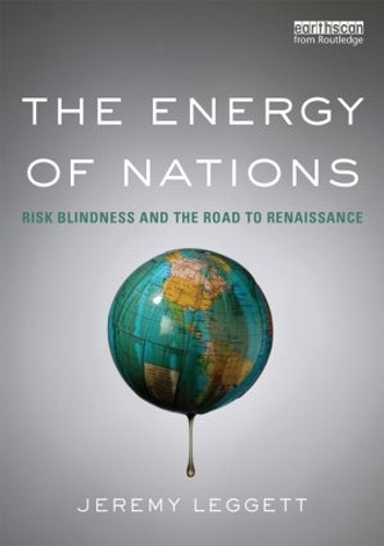 Бумажная книга «The Energy of Nations: Risk Blindness and the Road to Renaissance», автор Джереми Леггетт - фото №1