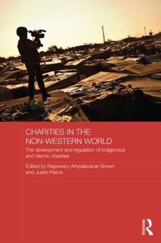 Бумажная книга «Charities in the Non-Western World: The Development and Regulation of Indigenous and Islamic Charities» - фото №1