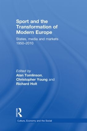 Бумажная книга «Sport and the Transformation of Modern Europe: States, media and markets 1950-2010» - фото №1