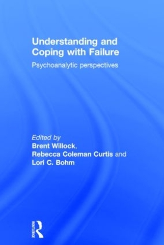 Бумажная книга «Understanding and Coping with Failure: Psychoanalytic perspectives: Psychoanalytic Perspectives» - фото №1