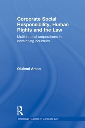 Паперова книга «Corporate Social Responsibility, Human Rights and the Law: Multinational Corporations in Developing Countries», автор Олуфемі Амао - фото №1