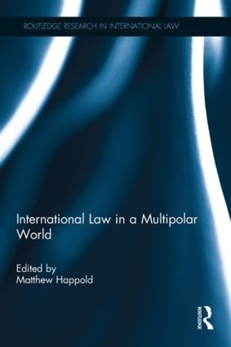 Бумажная книга «International Law in a Multipolar World» - фото №1