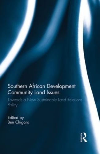 Паперова книга «Southern African Development Community Land Issues: Towards a New Sustainable Land Relations Policy» - фото №1