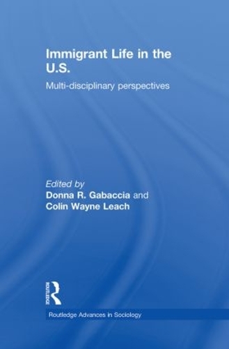 Паперова книга «Immigrant Life in the US: Multi-disciplinary Perspectives» - фото №1