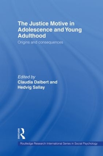 Бумажная книга «The Justice Motive in Adolescence and Young Adulthood: Origins and Consequences» - фото №1