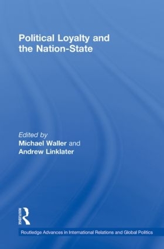 Бумажная книга «Political Loyalty and the Nation-State» - фото №1