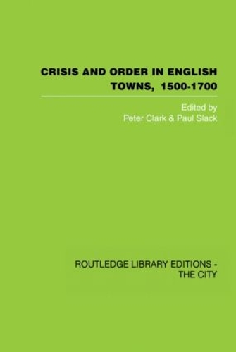 Бумажная книга «Crisis and Order in English Towns 1500-1700» - фото №1