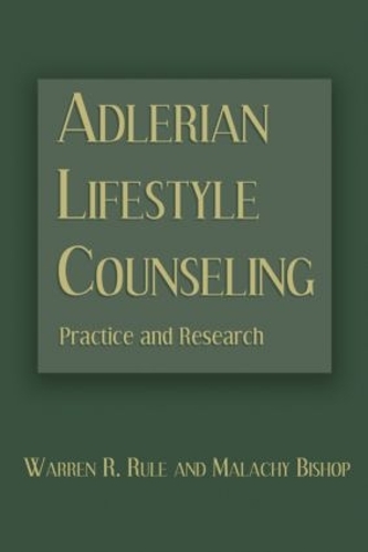 Бумажная книга «Adlerian Lifestyle Counseling: Practice and Research», авторов Малахия Бишоп, Уоррен Р. Рул - фото №1