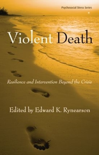 Паперова книга «Violent Death: Resilience and Intervention Beyond the Crisis» - фото №1