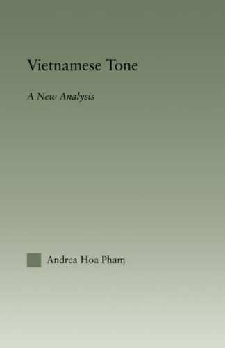 Паперова книга «Vietnamese Tone: A New Analysis», автор Андреа Хоа Фам - фото №1