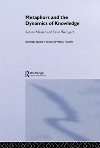 Бумажная книга «Metaphor and the Dynamics of Knowledge», авторов Питер Вайнгарт, Сабина Маасен - фото №1