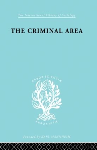 Бумажная книга «The Criminal Area: A Study in Social Ecology», автор Теренс Моррис - фото №1
